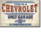 Metal Sign - Chevy Only Garage